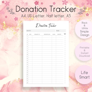 Puede incluir: Un rastreador de donaciones blanco con el título "Donation Tracker" en una fuente manuscrita. El rastreador incluye secciones para el mes, el año, la fecha, los detalles de la donación y la información del recibo. El diseño es simple, con una combinación de colores en blanco y negro, y está disponible en tamaños A4, US Letter, Half letter y A5.