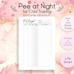 May include: A printable child training chart titled "Pee at Night" with a simple black and white design. The chart includes sections for date, time, number of times, and notes. The image also includes the text "Printable & Instant Download."