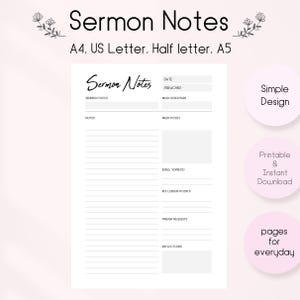 May include: A printable Sermon Notes template in white, featuring sections for sermon details and notes. The design includes the text "Printable & Instant Download" and is available in A4, US Letter, Half letter, and A5 sizes. The design is simple.
