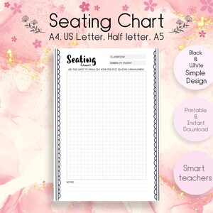 May include: A white seating chart with a grid, black border, and the text "Seating Chart." The chart includes space for classroom and student information. Additional text includes "Black & White Simple Design," "Printable & Instant Download," and "Smart teachers."