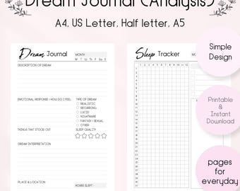 May include: Printable dream journal and sleep tracker pages. The journal includes sections for describing dreams, emotional response, type of dream, things that stood out, dream interpretation, place and location, and hours slept. The sleep tracker is a grid with numbers 1-31 for days of the month and 1-12 for hours of sleep. The text "Simple Design" is in the top right corner of the image. The text "Printable & Instant Download" is in the bottom right corner of the image. The text "pages for everyday" is in the bottom right corner of the image.