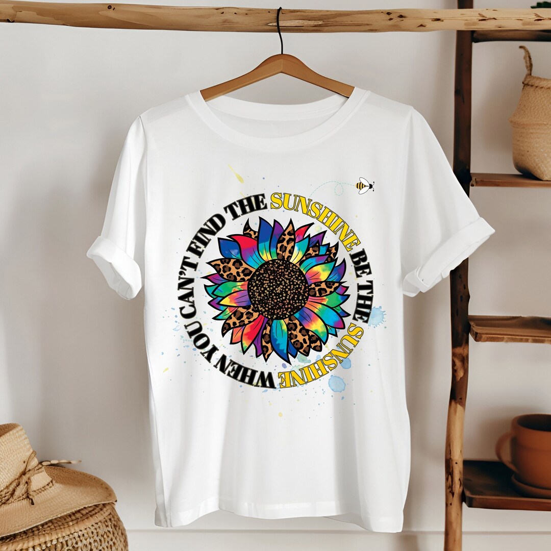 When You Can't Find the Sunshine Be the Sunshine Svg Png Files ...