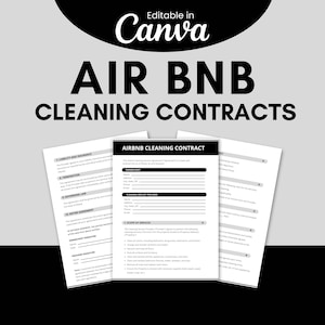 Può includere: Un gruppo di documenti di carta bianca con il testo "AIR BNB CLEANING CONTRACTS" in grandi lettere nere. Il documento in alto recita "AIRBNB CLEANING CONTRACT" con campi compilabili per le informazioni del proprietario e del fornitore di servizi di pulizia. Il logo Canva è visibile.