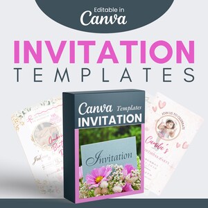 May include: Canva Templates Invitation: A pink and white box with the text "Canva Templates Invitation" on the front. The box contains three different invitation templates, one with a floral design, one with a simple text design, and one with a pink and white design with a photo of a child.