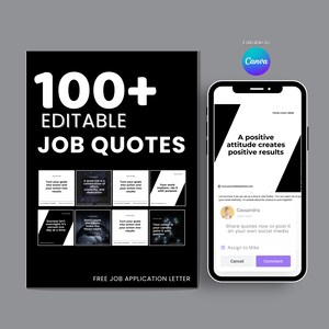 May include: Black and white graphic with the text "100+ Editable Job Quotes" and a grid of 12 black and white quote cards. The text on the cards includes quotes about success, work, and goals. The graphic also includes the text "Free Job Application Letter".