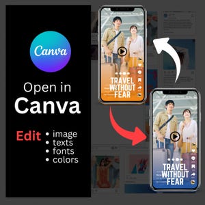 Op de afbeelding: Een promotieafbeelding voor Canva toont twee smartphones met reisinformatie. De linkerkant toont het Canva-logo en de tekst: "Openen in Canva", met bewerkingsopties voor afbeeldingen, teksten, lettertypen en kleuren. De telefoonschermen tonen de tekst "TRAVEL WITHOUT FEAR".