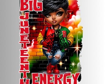 May include: A digital illustration of a Black person with short black hair, wearing a red, yellow, and green jacket, ripped jeans, and red boots. The words "BIG JUNETEENTH ENERGY" are in red, stylized text.