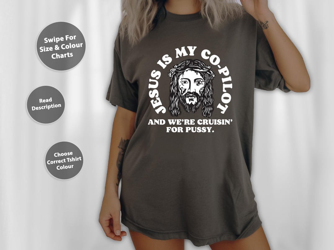 Jesus is My Copilot and We're Cruising Funny Humor Joke Meme Premium T