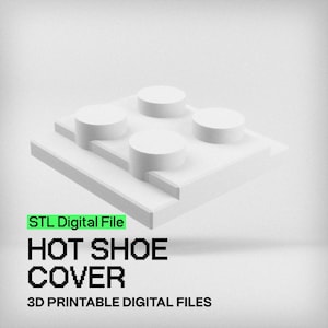 May include: White plastic 3D printable hot shoe cover. STL Digital File. 3D Printable Digital Files.