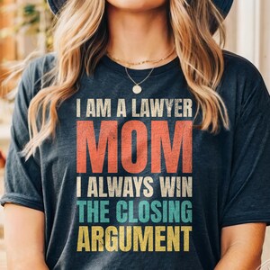 Gift For Lawyer Mom T-shirt, Funny Lawyer Gift Tee, mom lawyer tshirt, Retro Lawyer gift Idea, Birthday Gift Lawyer Tshirt Verdict