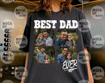 Custom Best Dad Ever Photo Shirt PNG: Personalized Father Gift With 4 Photos (Digital File)