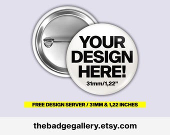 Custom buttons, badges of pins: jouw afbeelding, tekst of logo: 1,22 inch/31 mm