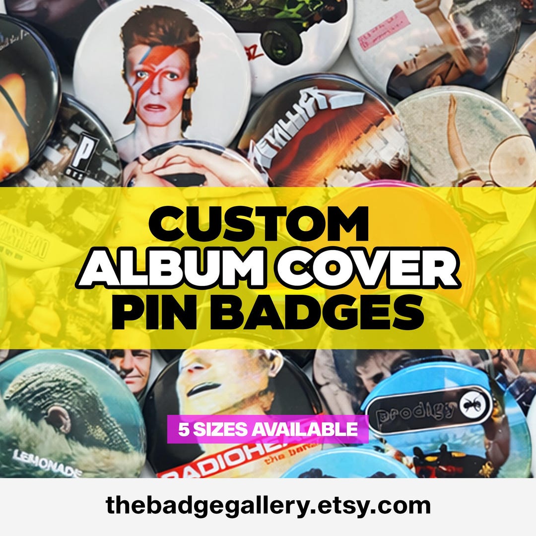 Custom Album Cover Pin Badges – Personalized Music Pins (5 Sizes ...