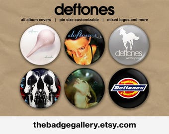 Deftones Album Cover Badges & Magnets: Nu Metal Band Pinback Button, Complete Collection - 5 Sizes