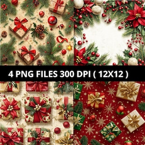 Peut inclure: Quatre papiers numériques sur le thème de Noël. Les motifs comprennent des boîtes cadeaux avec des nœuds rouges, des branches de pin, des boules rouges et des poinsettias. Le texte "4 PNG FILES 300 DPI (12X12)" est affiché en bas de l'image.