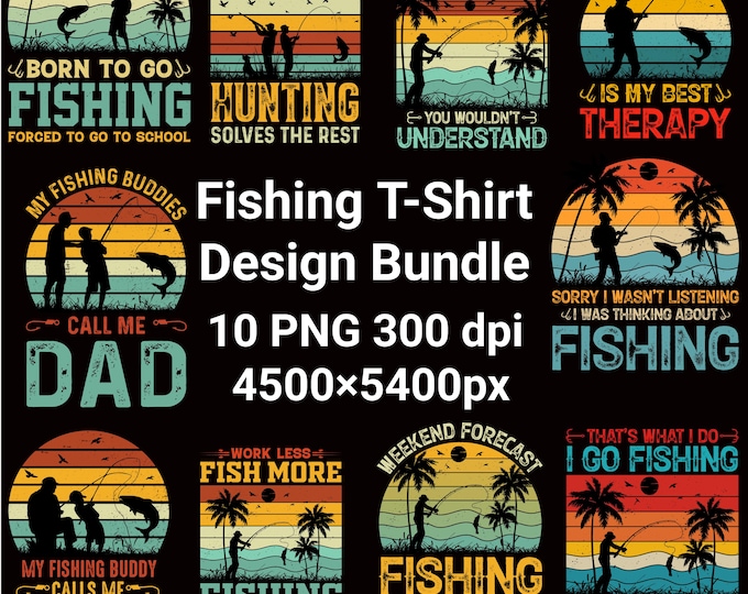 Fishing Sublimation Bundle, Fisherman PNG, Fishing Quotes PNG, Father's Day Fishing Quotes png, Hooker png, Fishing Dad png, Sublimation PNG