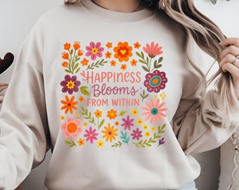 Positive boho floral quote png, happiness blooms from within, flowers png, inspirational png, kindness png, t shirt png, sublimation design