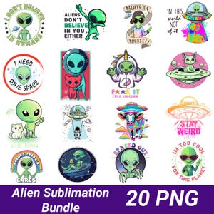 Peut inclure: Un ensemble de 20 designs de sublimation numériques mettant en scène des extraterrestres, des licornes, des chats et d'autres créatures fantastiques. Les designs incluent des phrases comme "J'ai besoin d'espace", "F**k it, je suis une licorne" et "Reste bizarre".