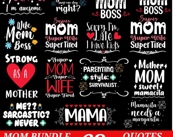 Mom png bundle, mothers day svg, mama svg, mom svg, mom life svg, boho mama svg, mama png, mom quote svg, mom shirt svg, For kids, MOM gift
