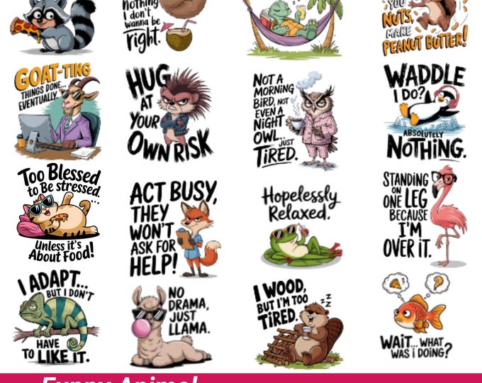 15 PNG Sarcastic Animals, funny animals png bundle, Sarcastic Mug Prints, Animal quotes png, Animal lovers, sublimation file, gift,