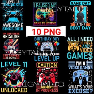 Peut inclure: Un ensemble de 10 graphiques numériques sur le thème des jeux vidéo. Les graphiques comprennent des phrases comme "Niveau 13 Débloqué", "J'ai mis mon jeu en pause pour être ici", "Fils d'anniversaire", "Tout ce dont j'ai besoin c'est de la pizza et des jeux vidéo", "Niveau 11 Débloqué", "Attention Jeu en cours", et "Quelle est votre excuse ?"