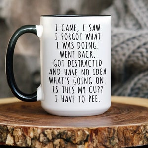 I Came I Saw I Forgot What I Was Doing Mug, Funny Grandma's Wandering Mind Mug, 70th birthday gift image 5