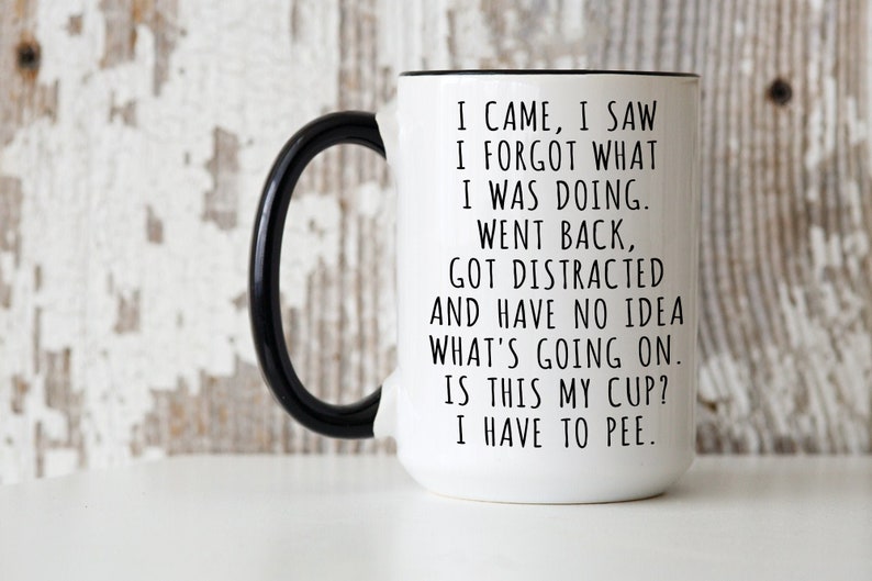 I Came I Saw I Forgot What I Was Doing Mug, Funny Grandma's Wandering Mind Mug, 70th birthday gift image 6