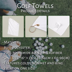 May include: White golf towel with a gold grommet and ring, made of 80% polyester and 20% polyamide blend microfiber. The towel measures 16" x 24". The product details are displayed with golf balls in the background. The text "GOLF TOWELS" is at the top.