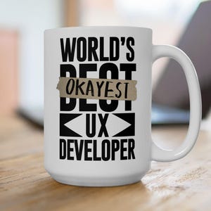 Taza para el desarrollador de UX más aceptable del mundo / Taza de café divertida para diseñadores de UI/UX / Regalo de humor para diseño web