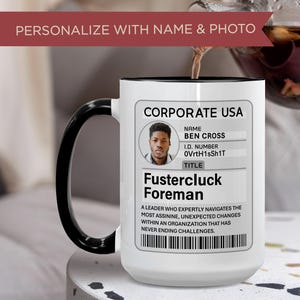 Corporate Office Job Titles Mug Gift, Corporate Speak, Reality of Office, Anywhere But Here, Executive Dysfunction, Fustercluck Foreman Mug