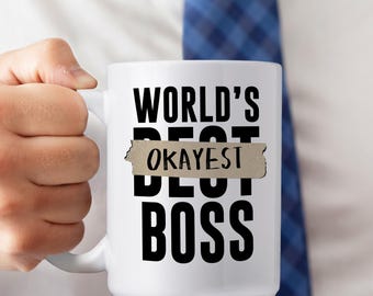 World's Okayest Boss Mug, Office Humor Gift