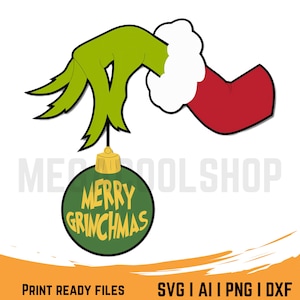 Grinch Hand SVG | Merry Grinchmas Svg | Grinch Face and Hand with Ornament | Grinch Face Silhouette | Christmas Grinch Face