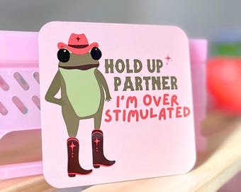 Funny Frog Coaster – Cowboy Hat and Boots, Overstimulated Gift