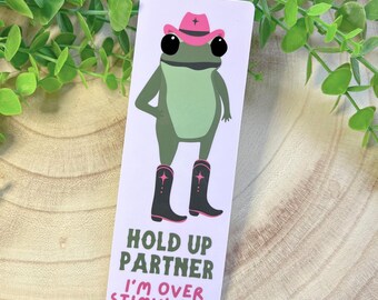 Hold up Partner I’m Overstimulated Bookmark, Frog, Laminated Cardstock Bookmark Gift
