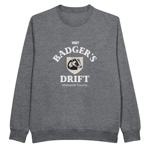 Visit Badger&#39;s Drift Crewneck Sweatshirt, Midsomer Murders, Midsummer Murders Sweatshirt, Gift for Mystery Lover