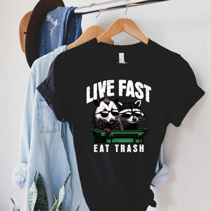 Live Fast Eat Trash Opossum Raccoon Funny Tshirt, Soft Cotton Unisex Crewneck T-Shirt