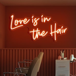 Love is in the Hair Neon Sign, Custom LED Neon Light, Hair Studio Decoration, Beauty Salon Decor, Neon Light Sign for Beatuty Room, ElsaSign