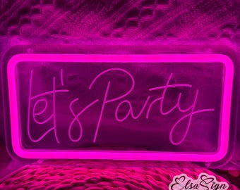 Let's Party Neon Sign, Engraved LED Neon Light, Wedding Decor