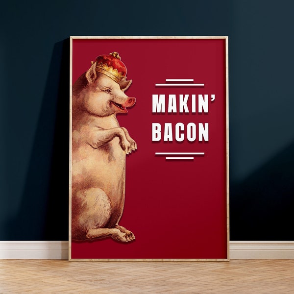 Cartel de Makin' Bacon, Lustige Wanddeko, Küchenposter, Küchendeko, Lustiger Spruch, Fleischesser Poster, Küchen Bild, Esszimmer Bild, Bacon