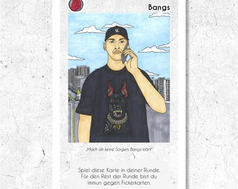 May include: A rectangular game card titled Bangs featuring an illustration of a person in a black cap and black t-shirt with a dog graphic, talking on a phone. The text reads: Mach dir keine Sorgen, Bangs klärt! Spiel diese Karte in deiner Runde.