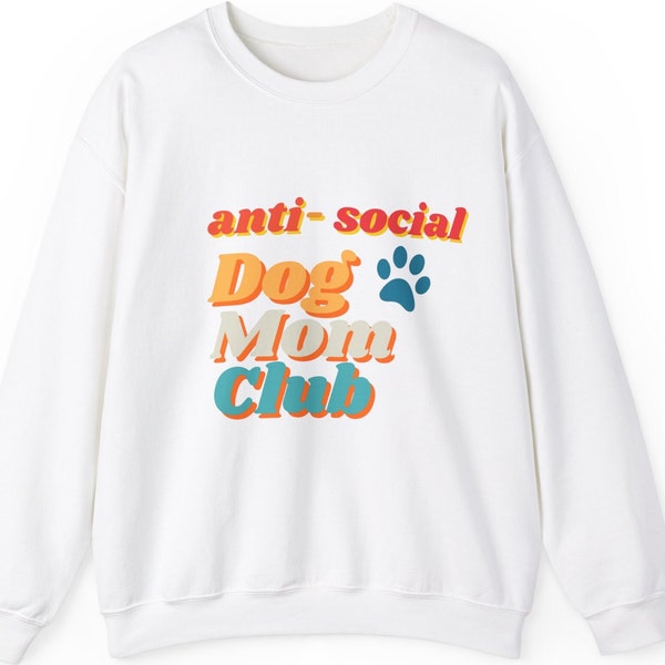 Anti- Social Dog Mom Unisex Heavy Blend™ Crewneck Sweatshirt