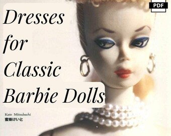 バービー・モード : クラシックバービーのためのドレスブック バービー・モード : クラシックバービーのためのドレスブック