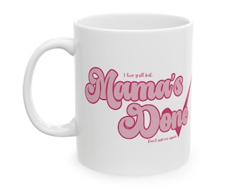 Mama's Done Mug, Mama Is Done Don't Ask Again, Jenna Hager Quote, Mama Truth, Moederdag Cadeau, Cadeau voor haar, Verjaardagscadeau, Cadeau aan jezelf