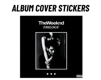 The Weeknd - Trilogy Album cover sticker ( durable, handmade waterproof, tear proof, and weather proof )