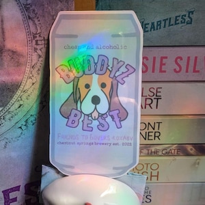 Buddyz Best Beer // Powerless Jasper and Sloane // Chestnut Springs Drink Sticker Collection // Officially Licensed Elsie Silver Merchandise