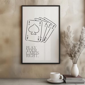 Juega bien tus cartas, impresión digital de 4 ases, elegante arte de pared, decoración de cueva de hombre, póster de noche de póquer, elegante sala de estar, cocina, imprimible