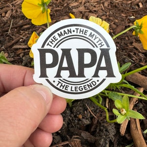 Papa The Man, The Myth The Legend Sticker – Gift for Dad or Grandpa, Funny Vinyl Decal for Father’s Day, Toolbox, Laptop, or Water Bottle