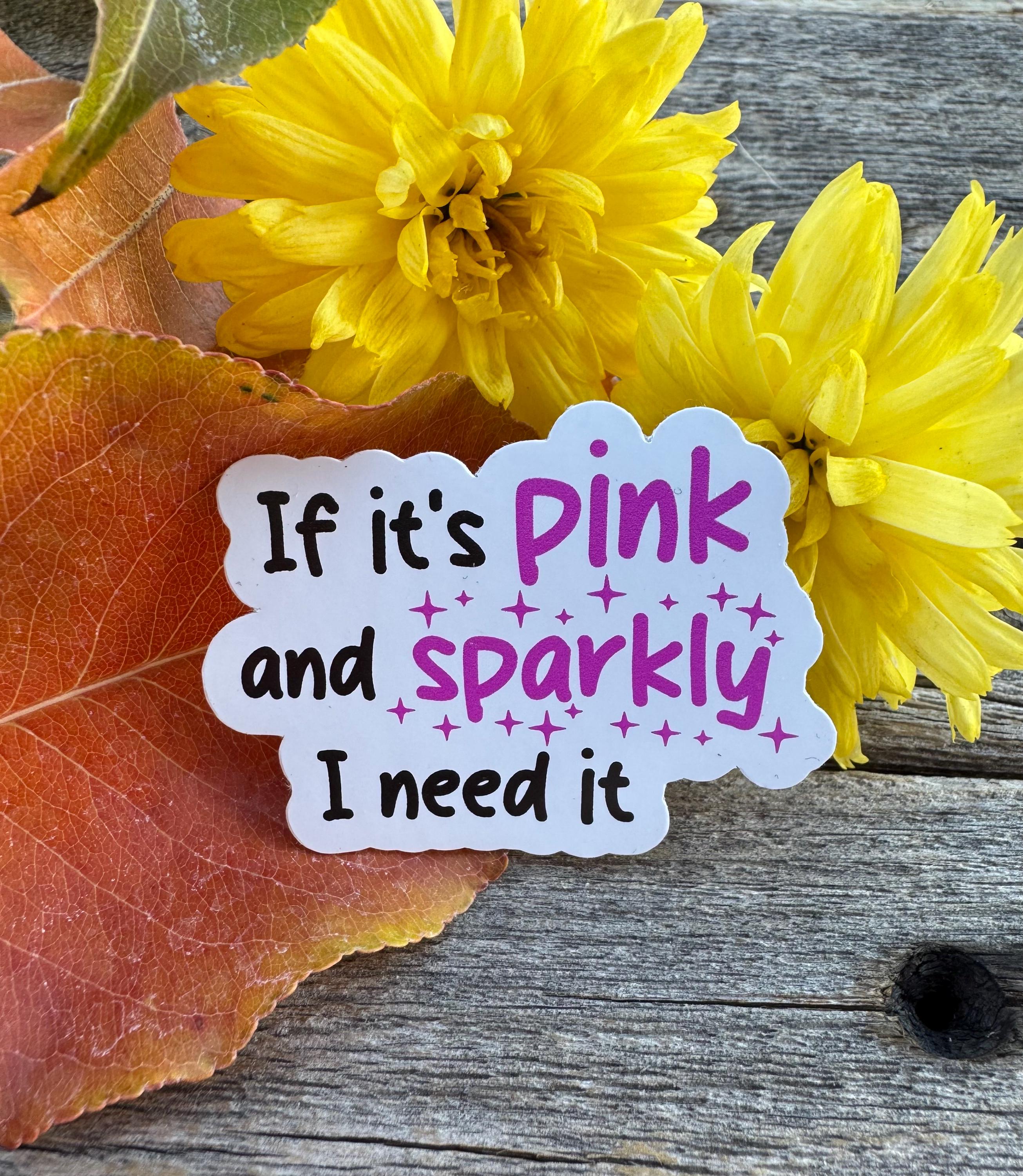 Ironically Pink Pink Sticker. Everything Pink.if It's Pink and Sparkly, I Need It ...