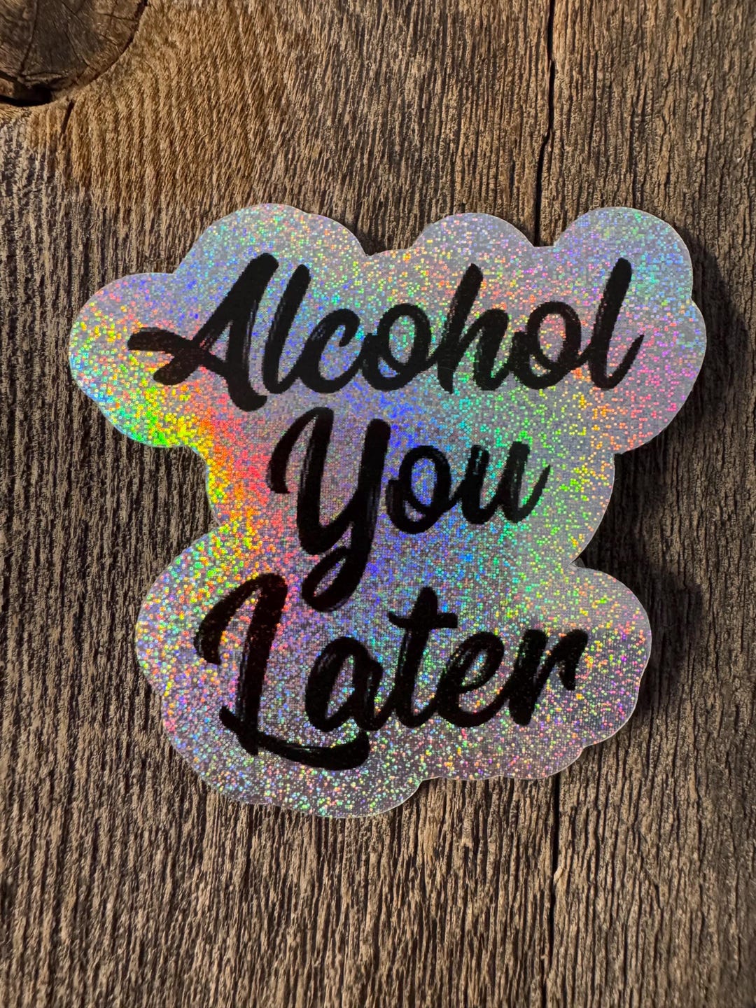 Alcohol You Later Sticker. Funny Adult Humor Sticker. Water Bottle ...