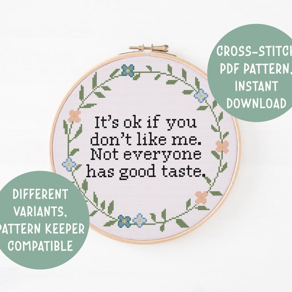 Funny Subversive Snarky It's OK If You Don't Like Me Cross Stitch Pattern Instant PDF Download Modern Embroidery Pattern